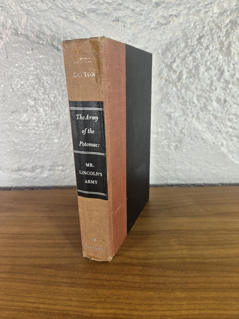 The Army Of The Potomac Mr Lincolns Army By Bruce Catton 1962 HC